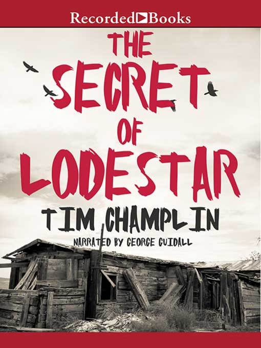 Title details for The Secret of Lodestar by Tim Champlin - Available